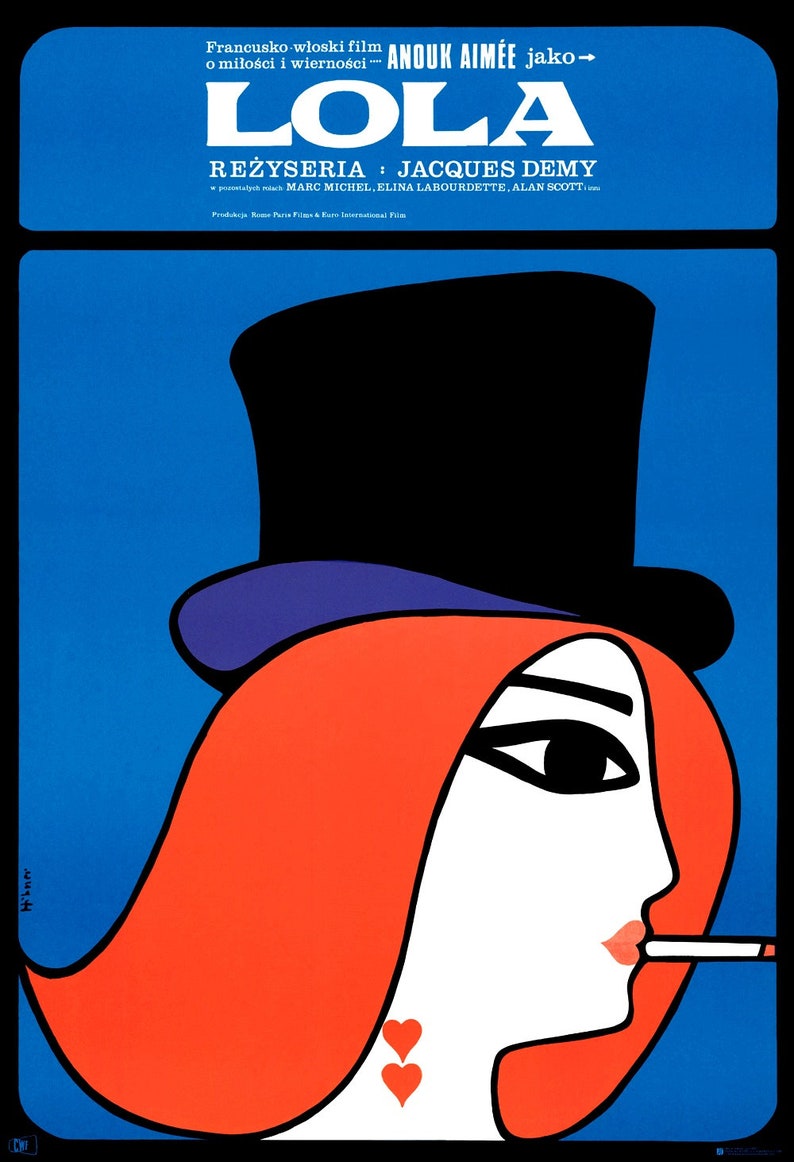 An official Limited Edition Polish School of Posters reprint (c.500) of 1961 French film Lola.